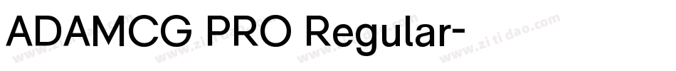 ADAMCG PRO Regular字体转换